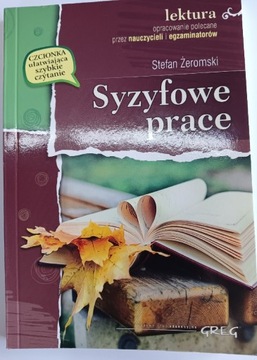 S.Żeromski Syzyfowe prace, lektura z opracowaniem 