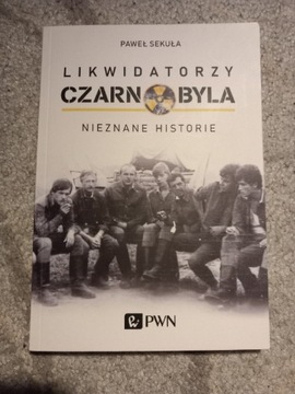 Likwidatorzy Czarnobyla - Paweł Sekuła