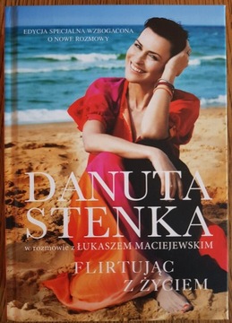 Flirtując z życiem - Danuta Stenka