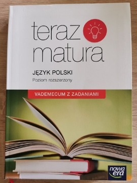 Teraz matura Język polski rozszerzony Vademecum 