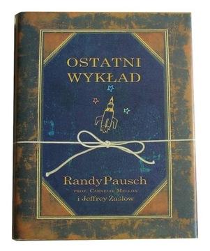 Ostatni wykład - Randy Pausch