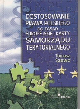 Dostosowanie prawa polskiego do zasad europejskich