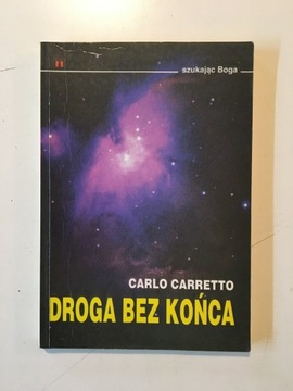 CARLO CARRETTO - DROGA BEZ KOŃCA