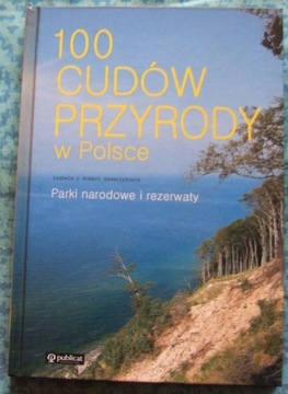 100 cudów przyrody w Polsce Parki narodowe