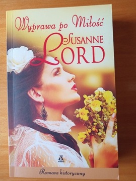 Susanne Lord "Wyprawa po miłość" 