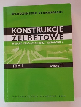 Starosolski - Konstrukcje żelbetowe - Tom 1 - 2007