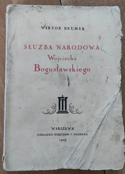 Służba Narodowa Wojciecha Bogusławskiego 1929