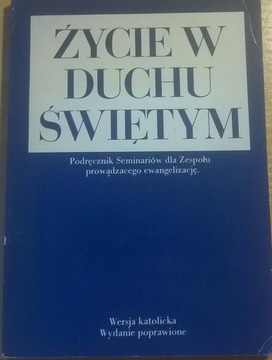 Życie w Duchu Świętym Odnowa w Duchu Świętym