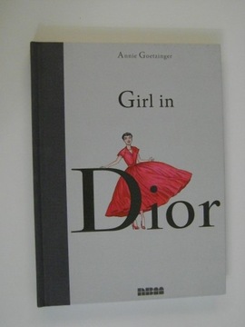Annie Goetzinger, Girl in Dior