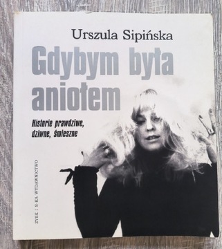 Gdybym była aniołem Sipińska 