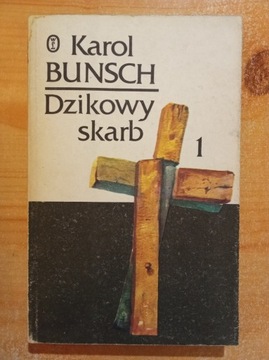 Dzikowy skarb cz.1 Karol Bunsch