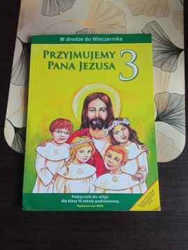 Religia Przyjmujemy Pana Jezusa kl.3 podręcznik