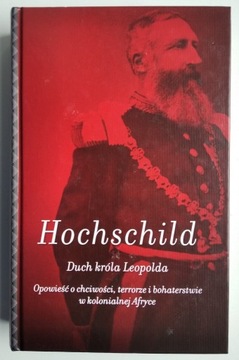 Duch króla Leopolda - Adam Hochschild