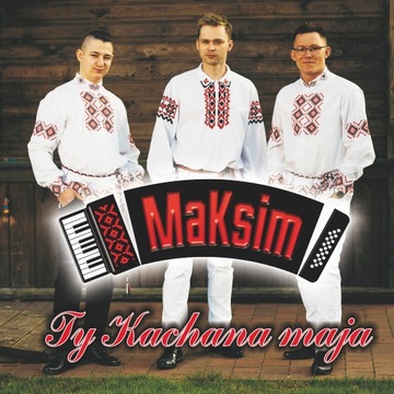 Maksim Ty Kachana maja Płyta CD