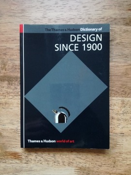 Thames & Hudson Dictionary of Design Since 1900