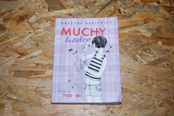 Muchy w butelce.