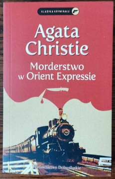 Agata Christie Morderstwo w Orient Expressie nowa