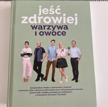 Jeść zdrowiej warzywa i owoce