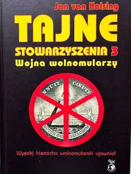 Tajne stowarzyszenia 3. Wojna wolnomularzy Helsing