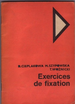 Exercices de Fixation - D Cieplakowa M.Szypowska