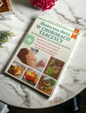 Książka Skuteczna dieta w chorobach tarczycy 