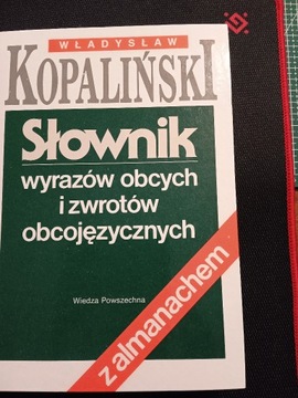 Słownik wyrazów obcych  z almanachem - Kopaliński