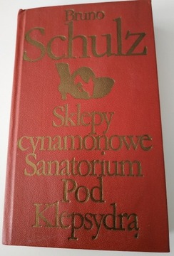 Schulz  Sklepy cynamonowe Sanatorium Pod Klepsydrą