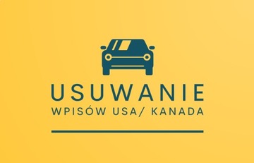 Usuwanie wpisów,historii pojazdu USA , Kanada (Historia, VIN, Zdjęcia)