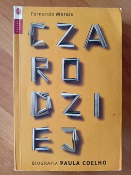 Czarodziej. Biografia Paula Coelho-Fernando Morais