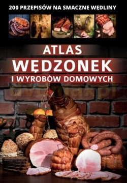 Atlas wędzonek i wyrobów domowych