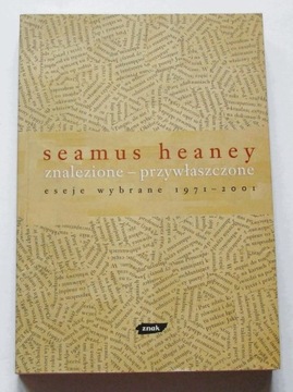 Znalezione - przywłaszczone Seamus Heaney