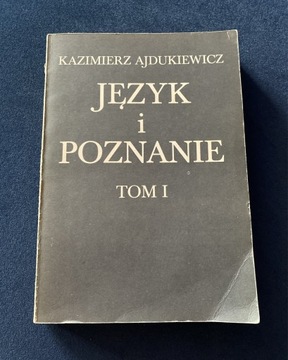 Język i poznanie Tom I K. Ajdukiewicz