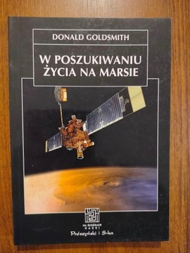 W poszukiwaniu życia na Marsie - Donald Goldsmith