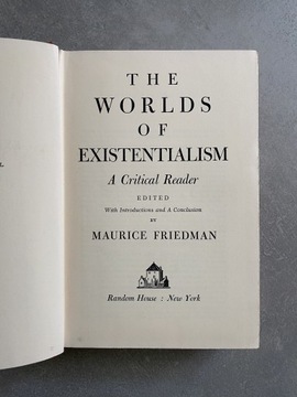 THE WORLDS OF EXISTENTIALISM