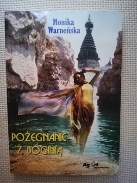 Pożegnanie z boginią Monika Warneńska 