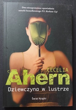 Cecelia Ahern - Dziewczyna w Lustrze