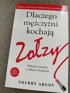 Dlaczego mężczyźni kochają zołzy 