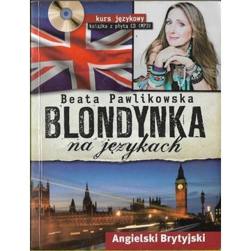 Blondynka na językach Angielski brytyjski +CD NOWA