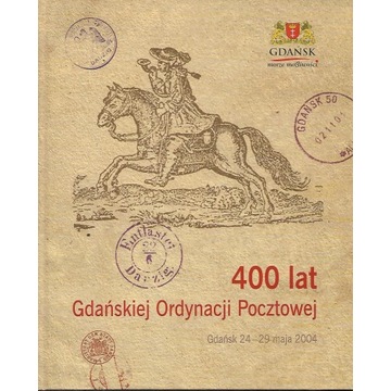 400 lat Gdańskiej Ordynacji Pocztowej Filatelistyk