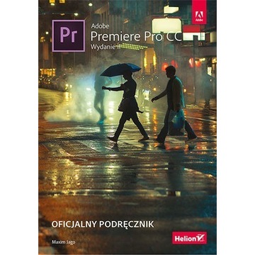 Adobe Premier Pro - Oficjalny podręcznik / Gratis