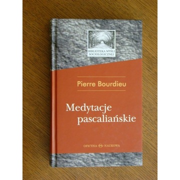 Pierre Bourdieu, Medytacje pascaliańskie