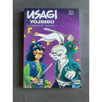 Usagi Yojimbo: Opowieść Tomoe - Stan Sakai