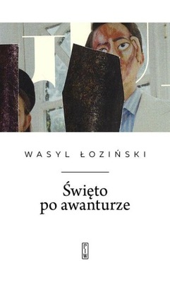 Święto po awanturze Wasyl Łoziński