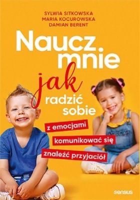 Naucz mnie jak radzić sobie z emocjami,