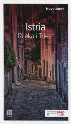 Travelbook. Istria. Rijeka i Triest Bezdroża