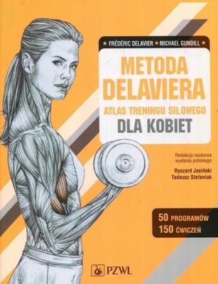 Metoda Delaviera Atlas treningu... dla kobiet