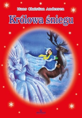 Królowa Śniegu Hans Christian Andersen