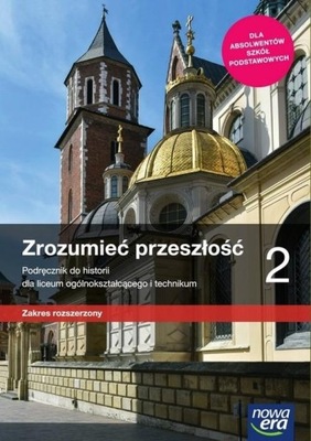 NOWE Zrozumieć przeszłość 2 Podręcznik zakres rozszerzony