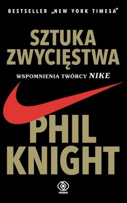 Sztuka zwycięstwa Phil Knight