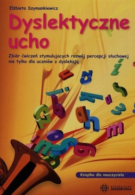 Dyslektyczne ucho - dla nauczyciela Harmonia